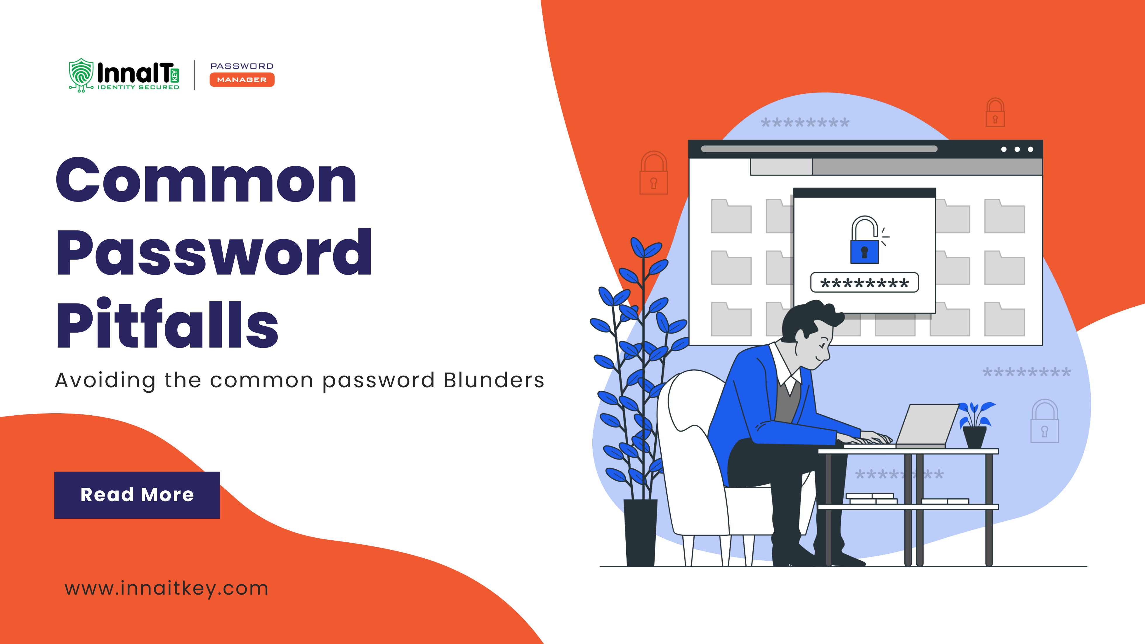 Unveiling Common Password Pitfalls: Avoiding the Blunders